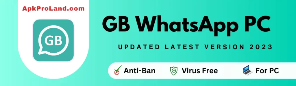 Download & Install GB WhatsApp Pro APK on PC/Laptop (Update 2023)