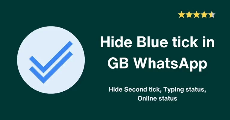 Full guide: How to hide blue tick in GB WhatsApp, second tick, online status Hide-Blue-tick-in-GB-WhatsApp